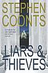 Liars & thieves by  Stephen Coonts 