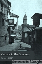 Casuals in the Caucasus; the diary of a sporting holiday,
