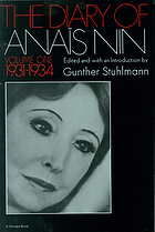 The diary of Anaïs Nin. Volume one, 1931-1934