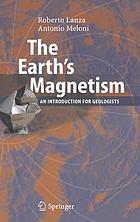 The earth's magnetism : an introduction for geologists