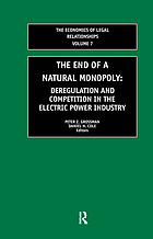 The end of a natural monopoly : deregulation and competition in the electric power industry