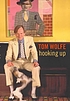Hooking up : [essays and fiction] por Tom Wolfe