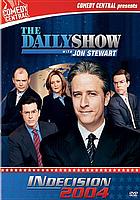The Daily show with Jon Stewart. / Indecision 2004, Disc 1
