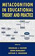 Metacognition in educational theory and practice door Douglas J Hacker