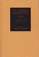 TV genres : a handbook and reference guide