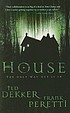 House by  Frank E Peretti 