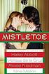 Mistletoe de Aimee Friedman