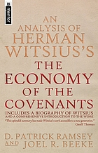An analysis of Herman Witsius's The economy of the covenants between God and man,  comprehending a complete body of divinity