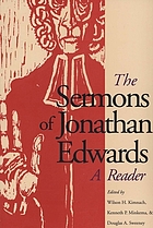 The sermons of Jonathan Edwards : a reader
