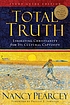 Total truth : liberating Christianity from its cultural captivity