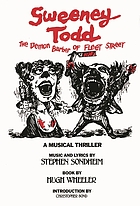 Sweeney Todd, the demon barber of Fleet Street : a musical thriller