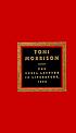Lecture and speech of acceptance, upon the award... by Toni Morrison