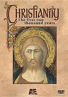 Christianity : the first two thousand years