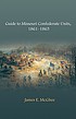 Guide to Missouri Confederate units, 1861-1865 von James E McGhee