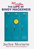 The murder of Bindy MacKenzie