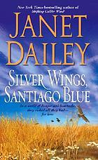 Silver wings, Santiago blue