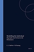 Modelling the individual : biography and portrait... by K  A  E Enenkel