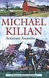 Antietam assassins : a Harrison Raines Civil War... von Michael Kilian