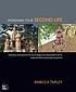 Designing your second life : techniques and inspiration... by Rebecca Tapley