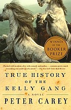 True history of the Kelly gang