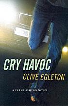 Cry havoc