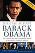 The case against Barack Obama : the unlikely rise... by  David Freddoso 