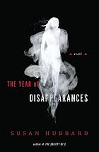 The year of disappearances