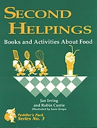 Second helpings : books and activities about food