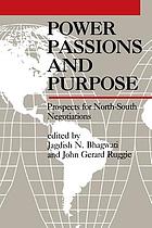 Power, passions, and purpose : prospects for North-South negotiations