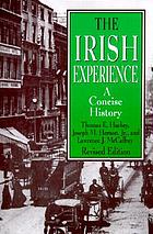 The Irish experience : a concise history