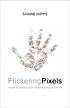 Flickering pixels : how technology shapes your faith