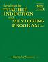 Leading the teacher induction and mentoring program by Barry W Sweeny