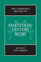 The Cambridge history of nineteenth-century music