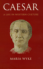 Caesar : a life in western culture