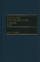 The Illinois state constitution : a reference guide