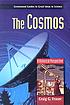The cosmos : a historical perspective 著者： Craig G Fraser