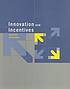 Innovation and incentives
