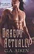 Dragon actually 著者：  G  A Aiken 