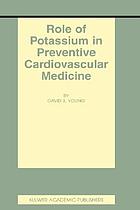 Role of potassium in preventive cardiovascular medicine