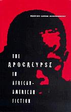 The apocalypse in African-American fiction