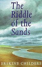The riddle of the sands : a record of secret service