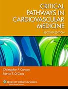 Critical pathways in cardiovascular medicine