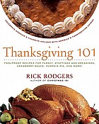 Thanksgiving 101 : celebrate America's favorite holiday with America's Thanksgiving expert