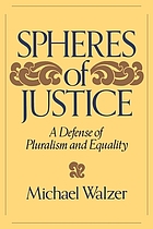Spheres of justice : a defense of pluralism and equality