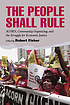 The people shall rule : ACORN, community organizing, and the struggle for economic justice