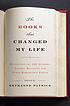 The books that changed my life : reflections by... by Bethanne Kelly Patrick