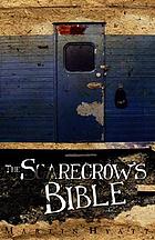 A scarecrow's bible