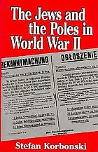 The Jews and the Poles in World War II