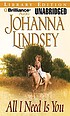 All I need is you von Johanna Lindsey