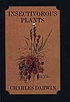 Insectivorous plants by Charles Darwin